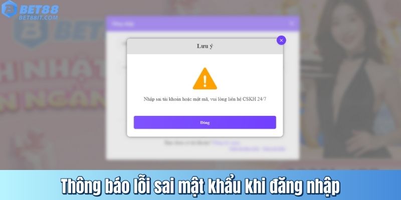 Thông báo lỗi sai mật khẩu khi đăng nhập